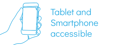 Tablet and smartphone accessible